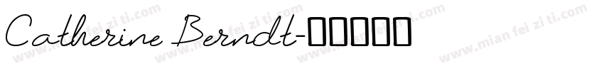Catherine Berndt字体转换